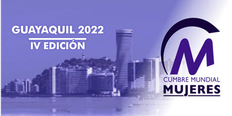 Imagen principal de Cumbre Mundial Mujeres - Guayaquil2022
