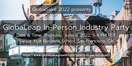 GlobalSaké 2022: In-Person Event: Industry Networking | June 9, 2022 tickets