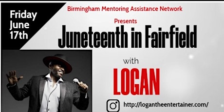 Juneteenth in Fairfield: Culture Celebration with Logan The Entertainer tickets