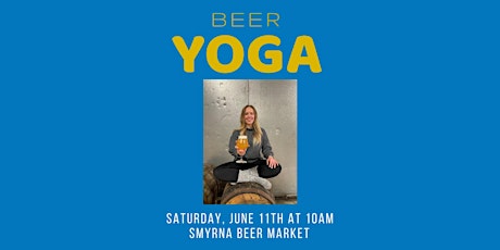 Hops & Flow Beer Yoga at Smyrna  Beer Market tickets