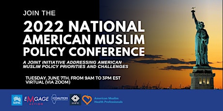 National American Muslim Policy Conference 2022 entradas