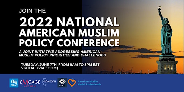 National American Muslim Policy Conference 2022