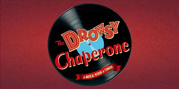 The Drowsy Chaperone - March 10, 2017