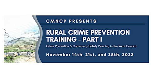 Rural Crime Prevention & Community Safety Training - PART I