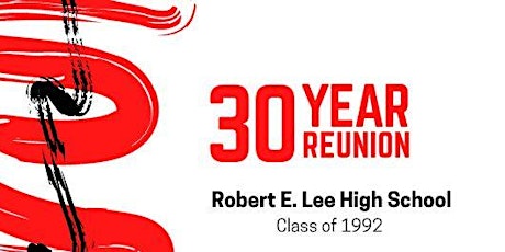 Robert E Lee Class of 1992 Reunion tickets