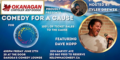 Okanagan Dodge presents Comedy for a Cause for We Are Family Outreach tickets