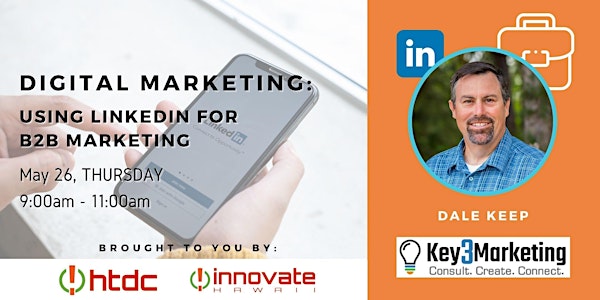 Webinar: Using LinkedIn for B2B Marketing