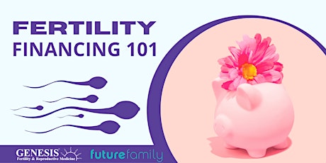 Fertility Financing 101 tickets