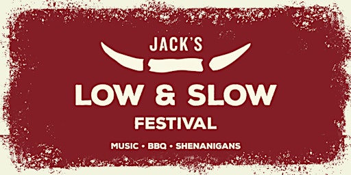 Jack's BBQ Low & Slow Festival