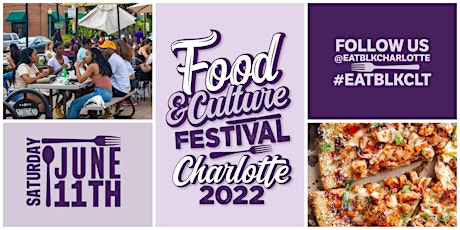 EatBlkCharlotte Food & Culture Festival tickets