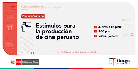 Charla informativa: Estímulos para la producción de cine peruano boletos