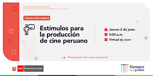 Charla informativa: Estímulos para la producción de cine peruano
