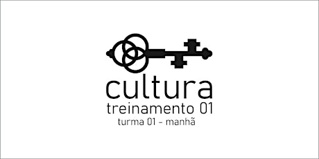 Turma 01/Manhã - Programa Chave - Treinamento 01 - Cultura e Diretrizes tickets