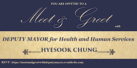 A Meet & Greet With Deputy Mayor for Health and Human Services Hyesook Chung primary image