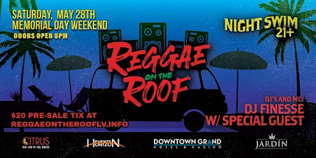 Memorial Day Weekend - Saturday Night Reggae Pool Party tickets