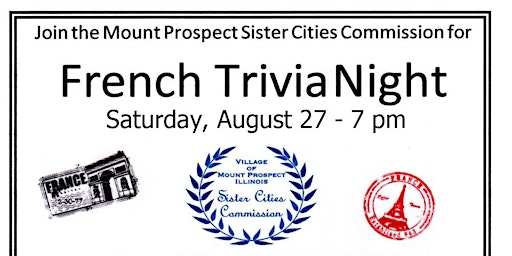 Mount Prospect Sister Cities French Trivia Night