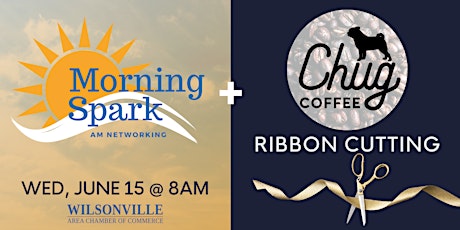 Morning Spark + Chug Coffee Ribbon Cutting tickets