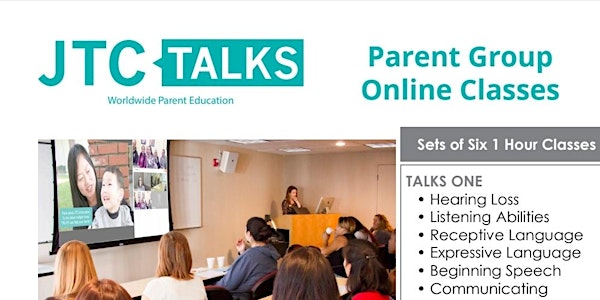 John Tracy Center (JTC) Talks 2 for Parents (Zoom seminar series)