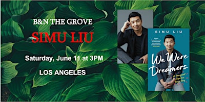 Simu Liu signs WE WERE DREAMERS at B&N-The Grove in LA!