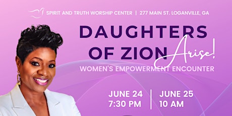 Daughters of Zion ARISE - Women's Empowerment Encounter tickets