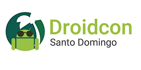 Droidcon Santo Domingo 2017 primary image