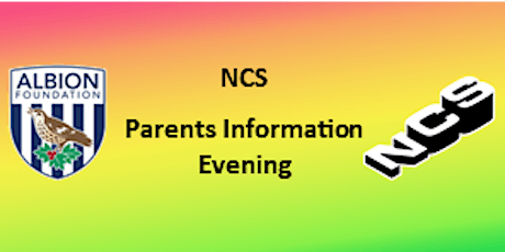 NCS Parents Information Evening - The Albion Foundation tickets