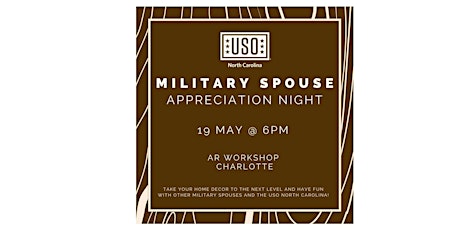 (CLT) Military Spouse Appreciation Night @ AR Workshop Charlotte tickets