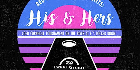 Red Bluff 20-30 presents: "His & Hers" Co-Ed cornhole tournament tickets