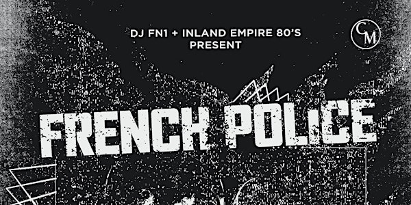 French Police, Male Tears, Wisteria, Dj Le Apples
