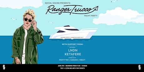 Ranger Trucco Yacht Party : Presented by Social Sound tickets