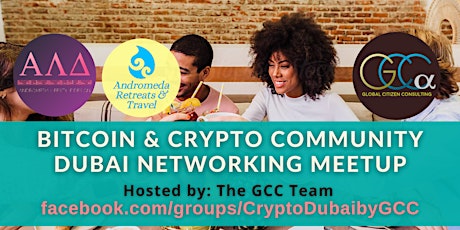 Bitcoin & Crypto Community Dubai - Networking Meetup by GCC tickets