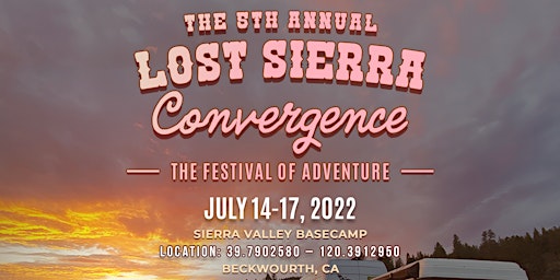 The 5th Annual Lost Sierra Convergence