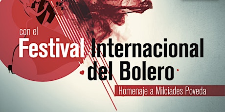 Imagen principal de Festival Internacional del Bolero