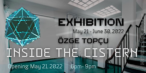 INSIDE THE CISTERN, Exhibition Opening, NFT + Digital Art