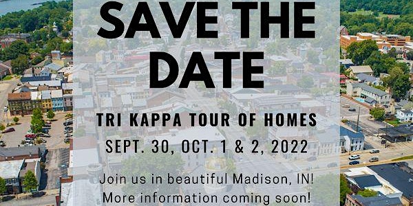 2022 Tri Kappa Tour of Homes in Historic Madison, IN
