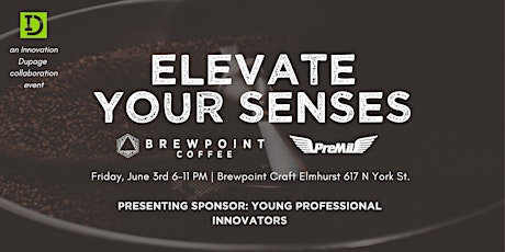 Elevate your Senses: a PreMil &  Brewpoint Experience tickets