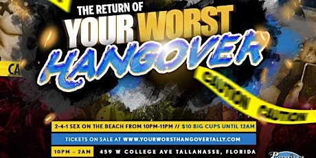 Your Worst Hangover Tallahassee tickets