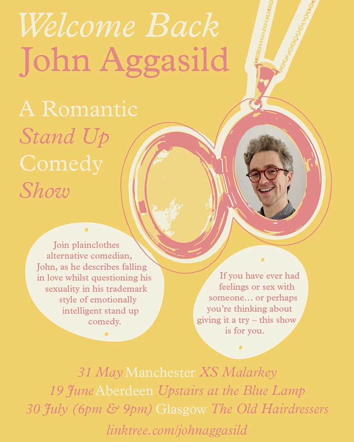 John Aggasild: WELCOME BACK - Glasgow *6pm show* image