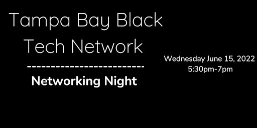Tampa Bay Black Tech Network Night