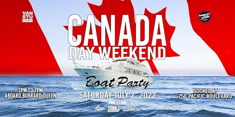 CANADA DAY WEEKEND BOAT PARTY tickets