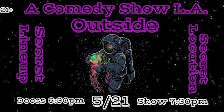 A Comedy Show L.A. Outside! tickets