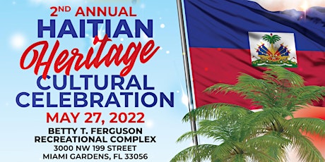 2nd Annual Haitian Heritage Cultural Celebration tickets