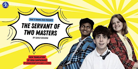 Year 11 Drama Production - The Servant of Two Masters tickets