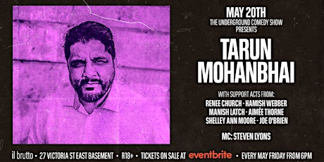 The Underground Comedy Show presents: TARUN MOHANBHAI
