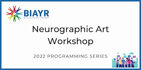 Neurographic Art  Workshop - 2022 BIAYR Programming Series tickets