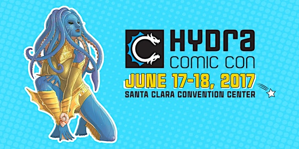 Hydra Comic Con 2017 - Comics, Cartoons, Media & Cosplay