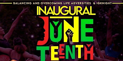 The Inaugural Juneteenth Festival