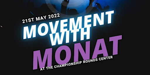 Movement with Monat