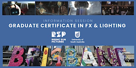 RSP / UniSA Graduate Certificate in FX and Lighting (Brisbane) info session tickets