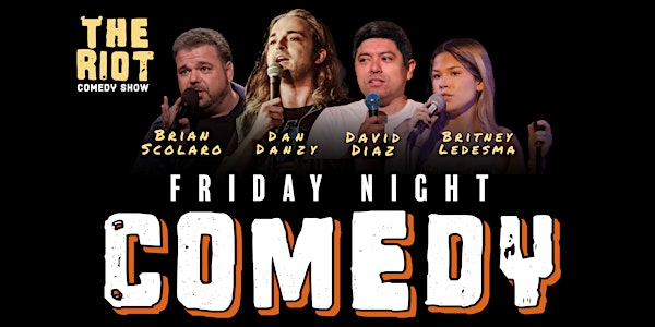 The Riot presents Friday Night Comedy Showcase